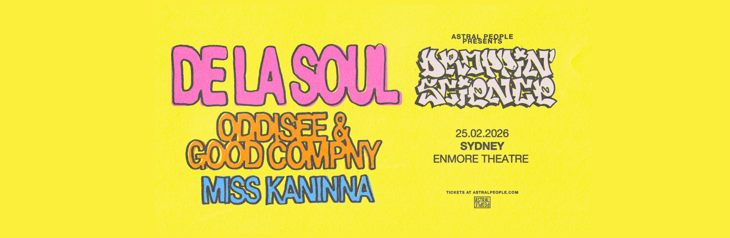 Droppin' Science - Starring De La Soul, Oddisee & Good Compny & Miss Kaninna at Enmore Theatre