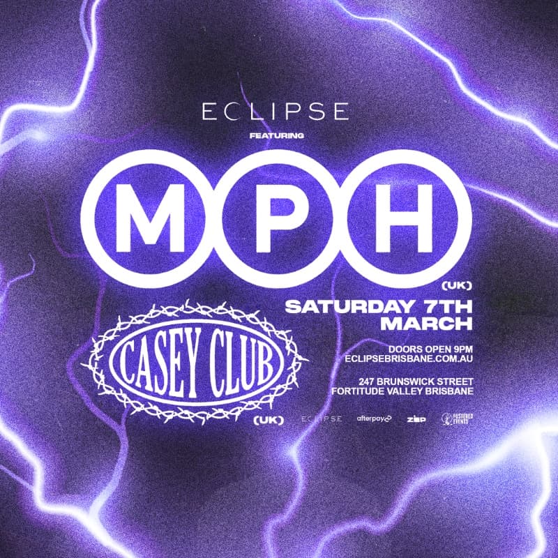 Eclipse Saturdays pres. MPH (UK) + Casey Club (UK) at Eclipse