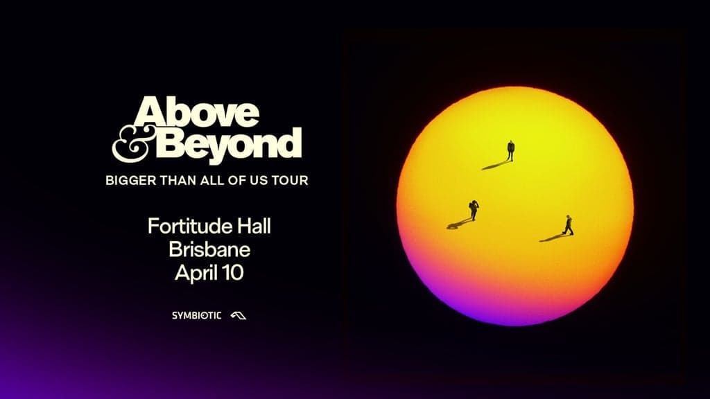 Above & Beyond: Bigger Than All Of Us Tour at The Fortitude Music Hall