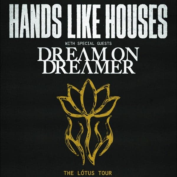 Hands Like Houses - The Lótus Tour at 170 RUSSELL, MELBOURNE