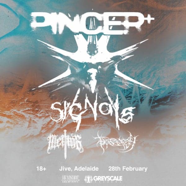 Pincer "Who Are You When No One's Around" Album tour at JIVE, ADELAIDE