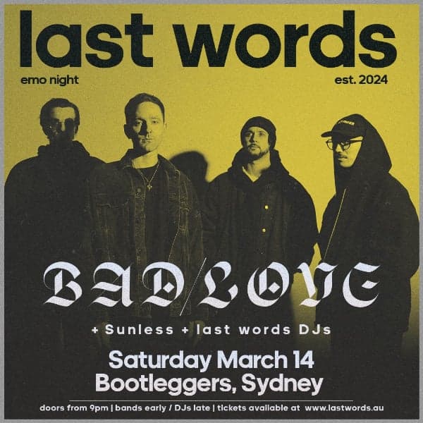 LAST WORDS LIVE: BAD/LOVE // BOOTLEGGERS LAUNCH at Bootleggers