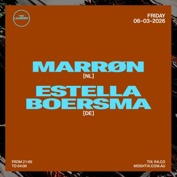 Chinese Laundry - MARRON + ESTELLA BOERSMA at Chinese Laundry