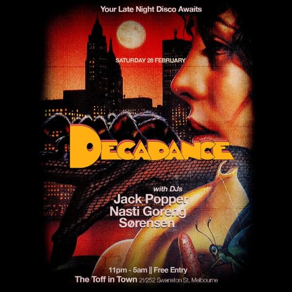 Decadance  at THE TOFF IN TOWN, MELBOURNE