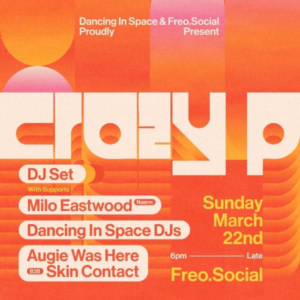Crazy P (DJ Set) at Freo.Social