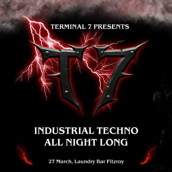 Terminal 7: Industrial Techno Showcase at Laundry Bar