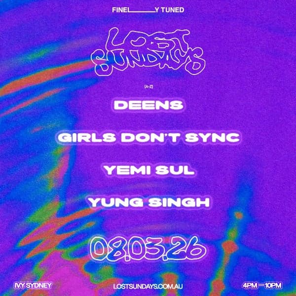 Lost Sundays - March 8 ft Yung Singh & Girls Don't Sync at ivy
