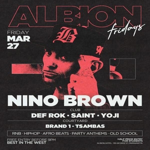 Albion Fridays ft. Nino Brown at The Albion Hotel