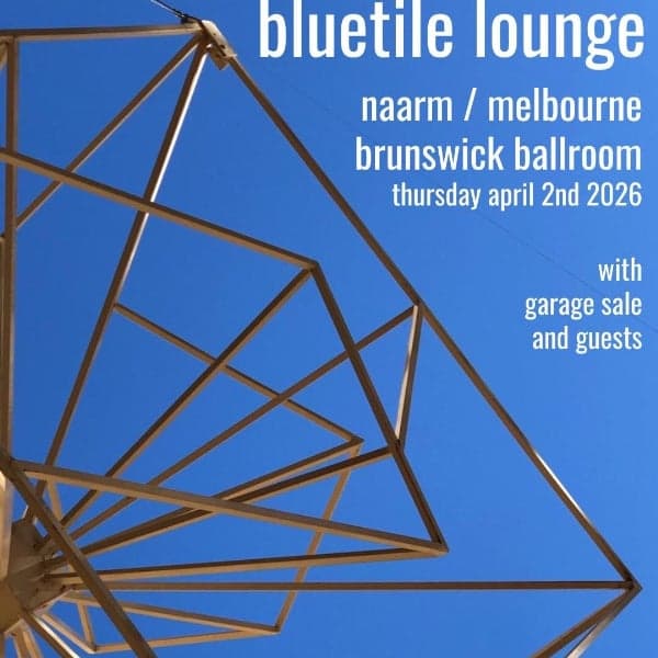 Bluetile Lounge (reunion show) + Garage Sale at BRUNSWICK BALLROOM, MELBOURNE