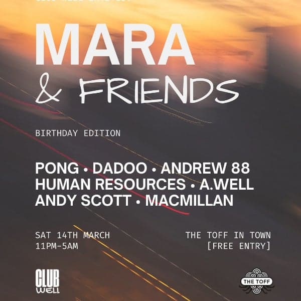 Club Well invites: Mara & Friends at THE TOFF IN TOWN, MELBOURNE