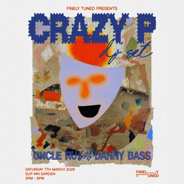 Crazy P (DJ Set) at Slip Inn Garden