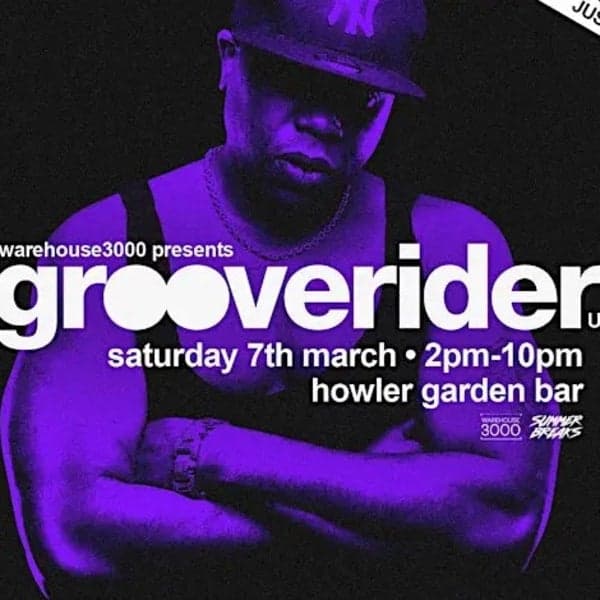 Grooverider (UK) at HOWLER, MELBOURNE