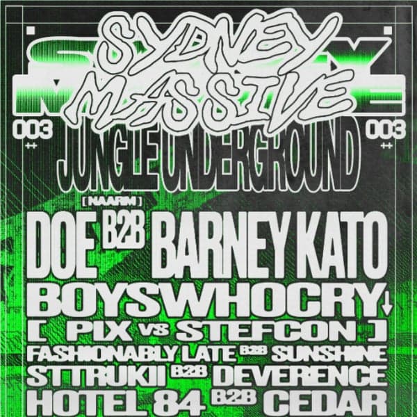 Sydney Massive 003: ‘Jungle Underground’ w/ DOE b2b BARNEY KATO at Mary's Underground, Circular Quay, Sydney