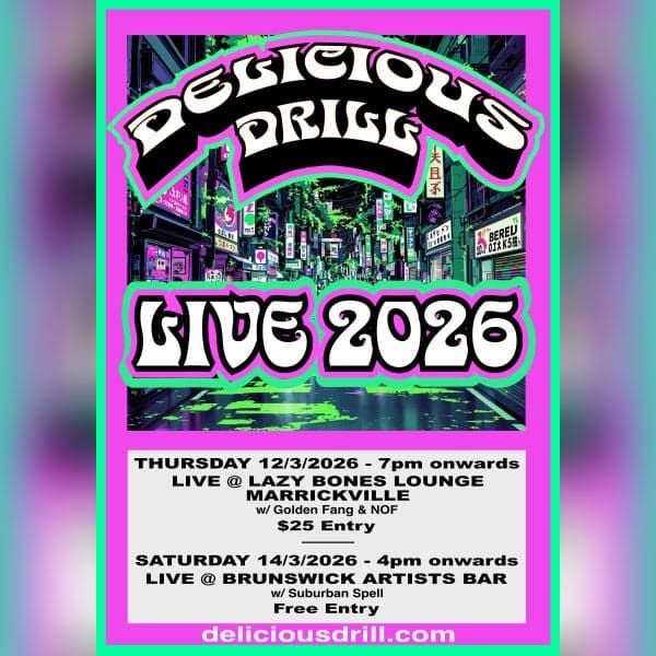 DELICIOUS DRILL/ SUBURBAN SPELL at Brunswick Artists' Bar