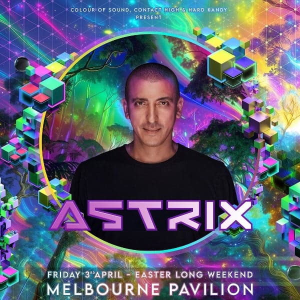 Astrix - Melb Edition at Melbourne Pavilion