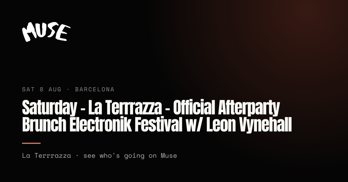 Saturday - La Terrrazza - Official Afterparty Brunch Electronik ...