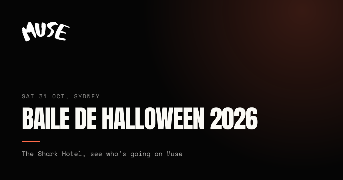 BAILE DE HALLOWEEN 2026 at The Shark Hotel, Sydney | Muse